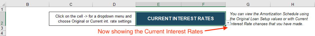 Dropdown on Amortization Schedule worksheet giving the option to change settings. Choose the Current Interest Rates to change the Amortization Schedule to what the current interest rates are